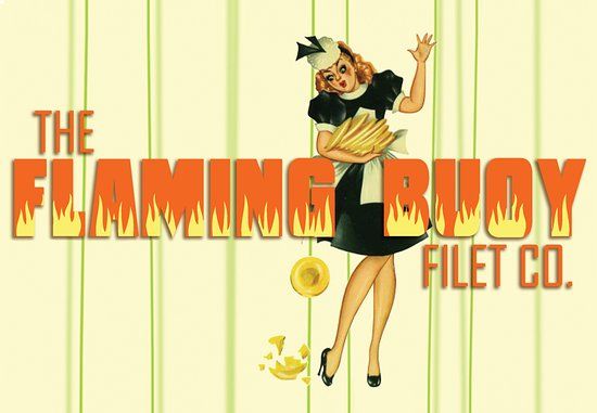 The Flaming Buoy Filet Co.